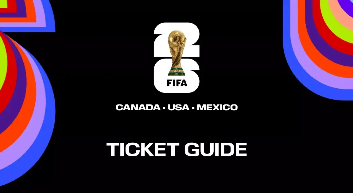 World Cup 2026 Ticket Guide